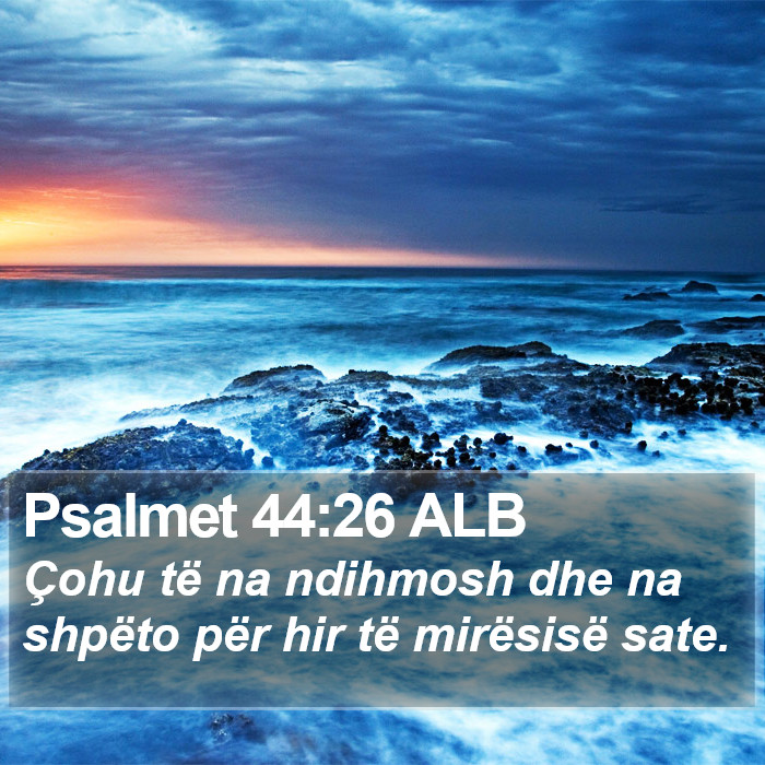 Psalmet 44:26 ALB Bible Study