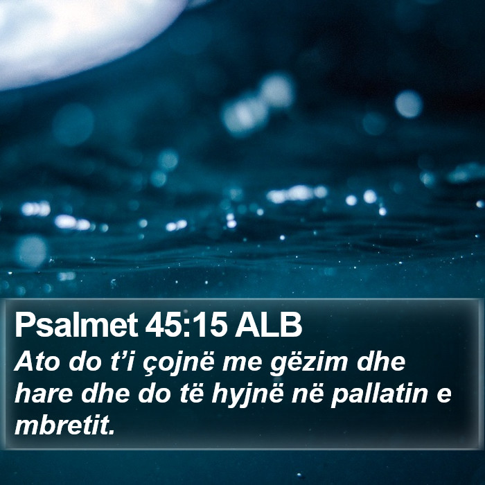 Psalmet 45:15 ALB Bible Study