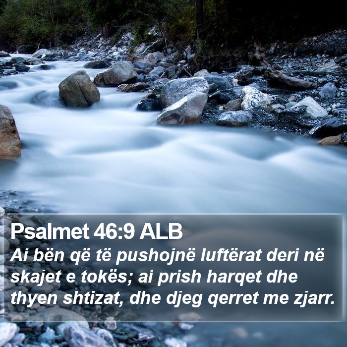 Psalmet 46:9 ALB Bible Study