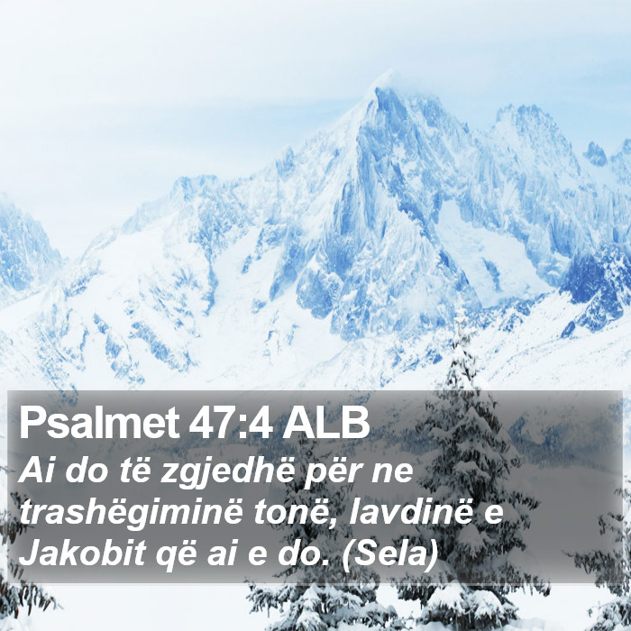 Psalmet 47:4 ALB Bible Study