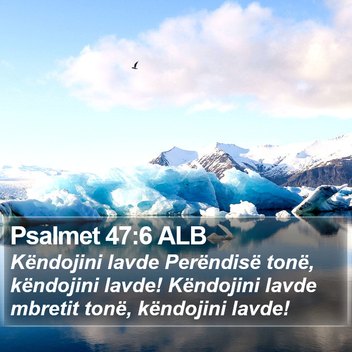 Psalmet 47:6 ALB Bible Study