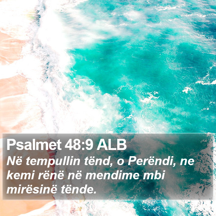 Psalmet 48:9 ALB Bible Study