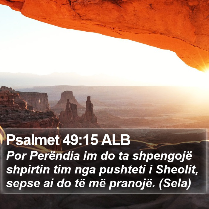 Psalmet 49:15 ALB Bible Study