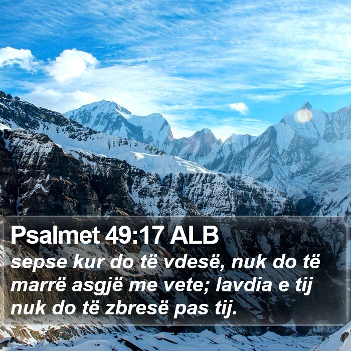 Psalmet 49:17 ALB Bible Study