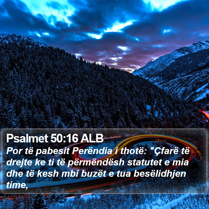 Psalmet 50:16 ALB Bible Study