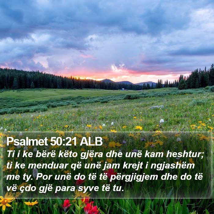 Psalmet 50:21 ALB Bible Study