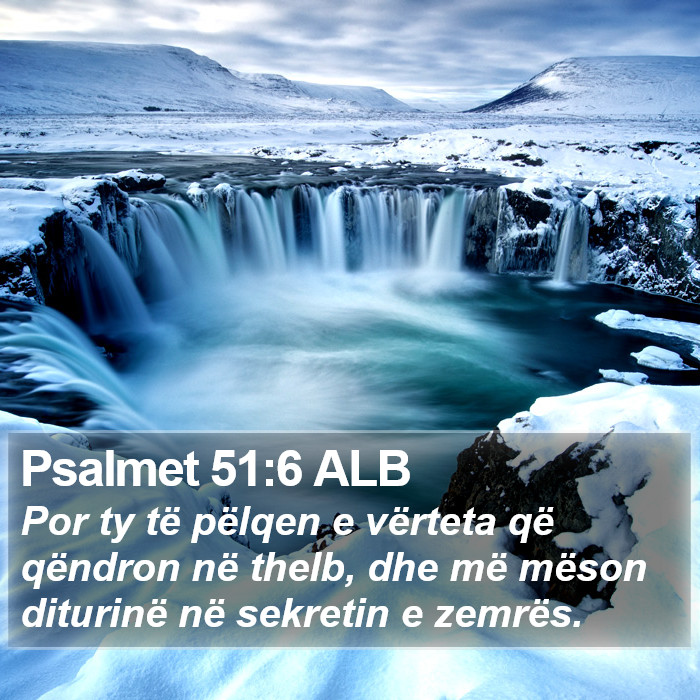 Psalmet 51:6 ALB Bible Study