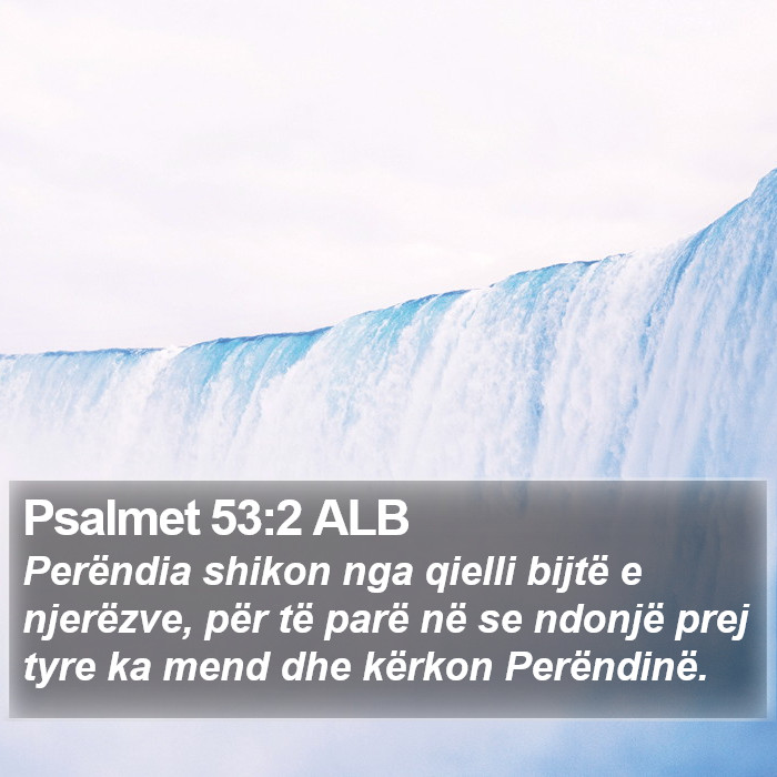 Psalmet 53:2 ALB Bible Study