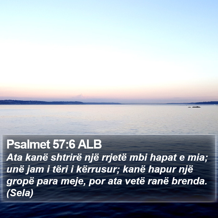 Psalmet 57:6 ALB Bible Study