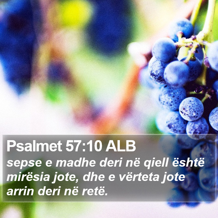 Psalmet 57:10 ALB Bible Study