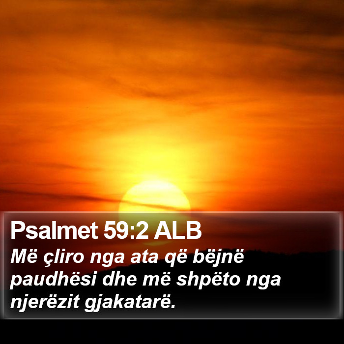 Psalmet 59:2 ALB Bible Study