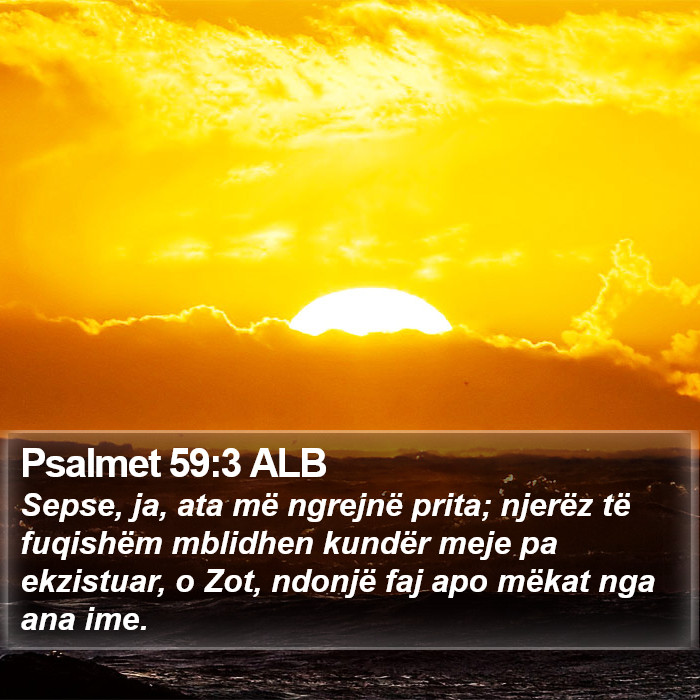 Psalmet 59:3 ALB Bible Study