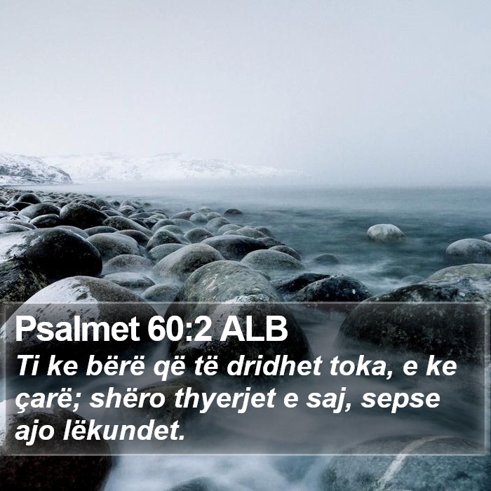 Psalmet 60:2 ALB Bible Study