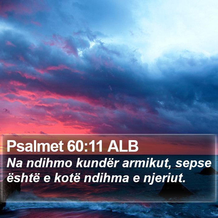 Psalmet 60:11 ALB Bible Study