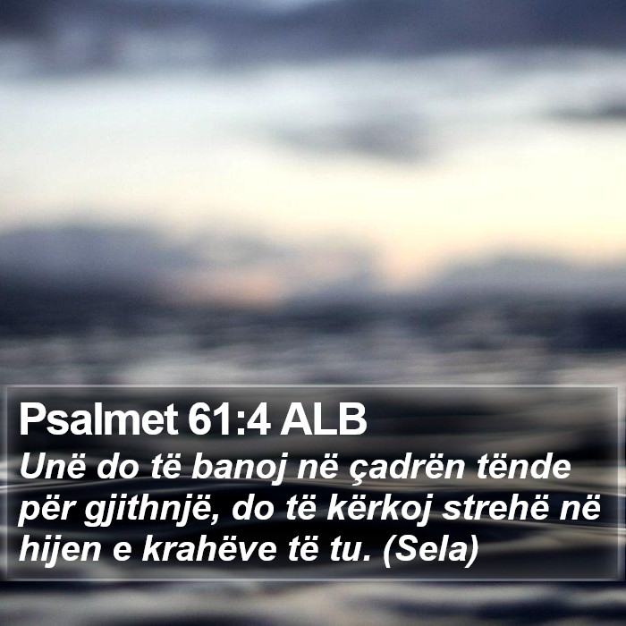 Psalmet 61:4 ALB Bible Study