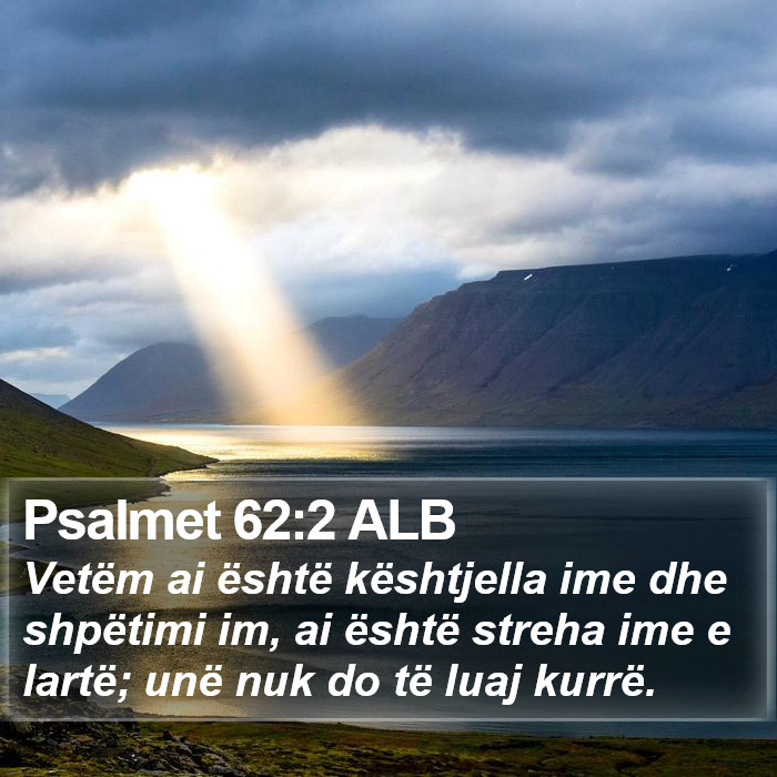 Psalmet 62:2 ALB Bible Study