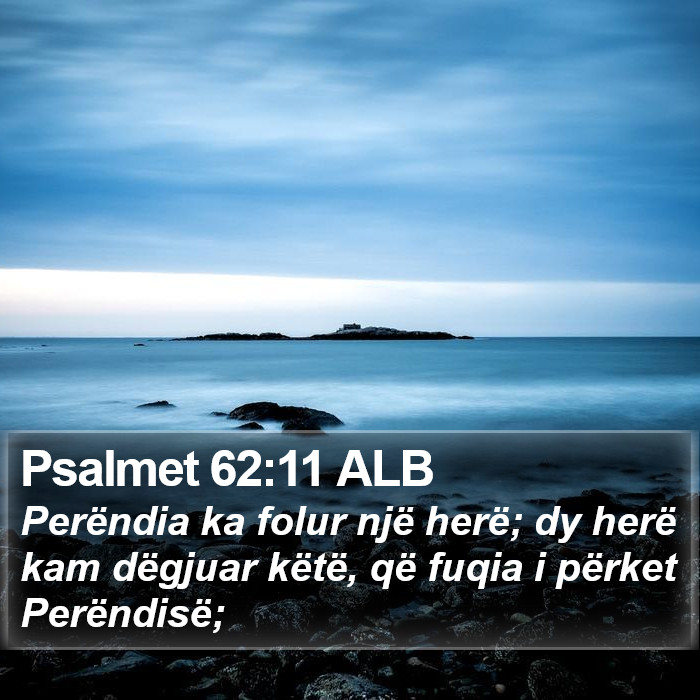 Psalmet 62:11 ALB Bible Study