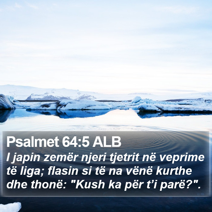 Psalmet 64:5 ALB Bible Study