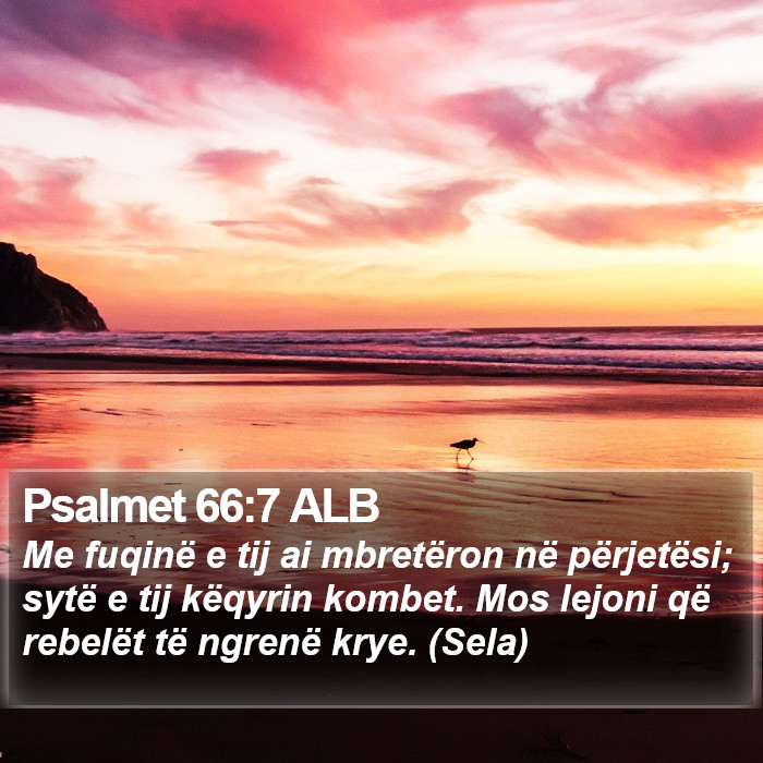 Psalmet 66:7 ALB Bible Study
