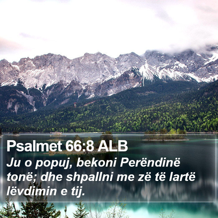 Psalmet 66:8 ALB Bible Study