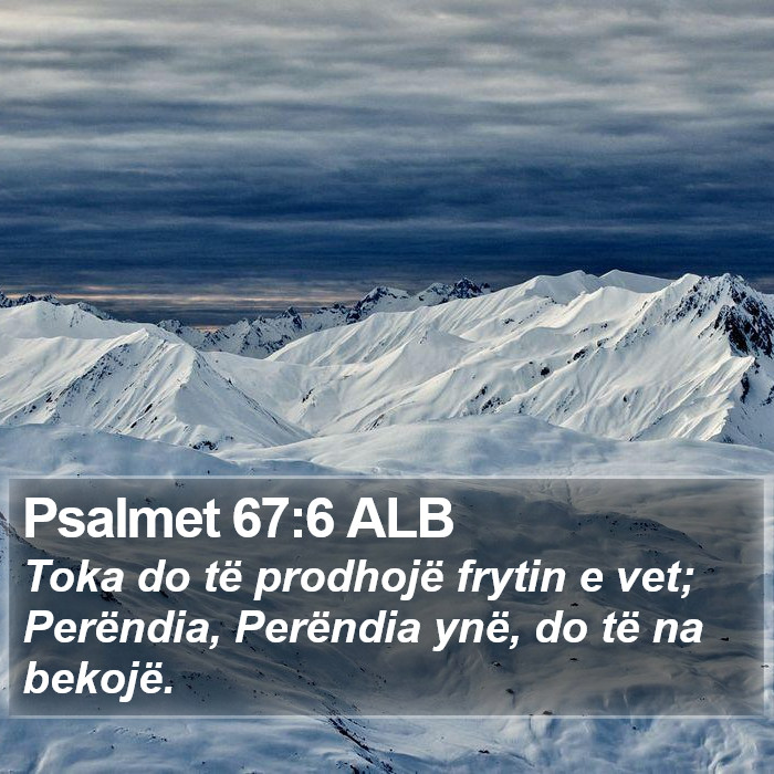 Psalmet 67:6 ALB Bible Study