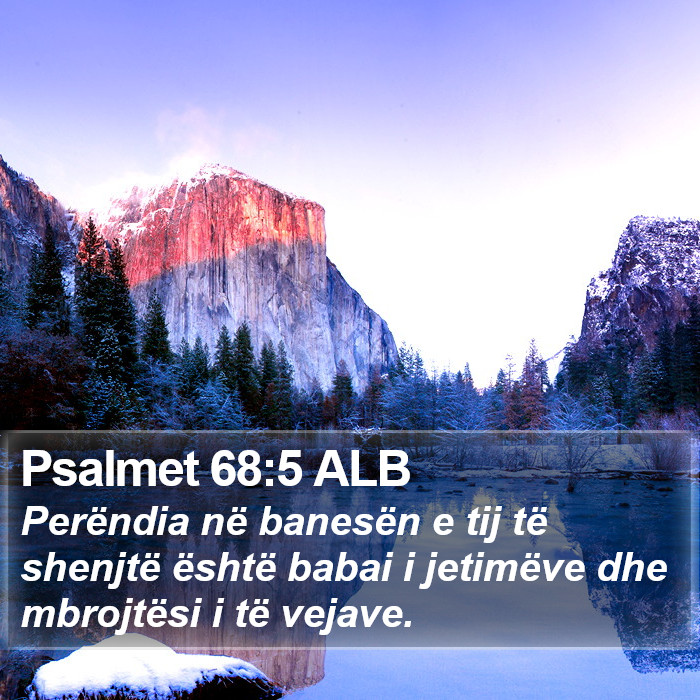 Psalmet 68:5 ALB Bible Study