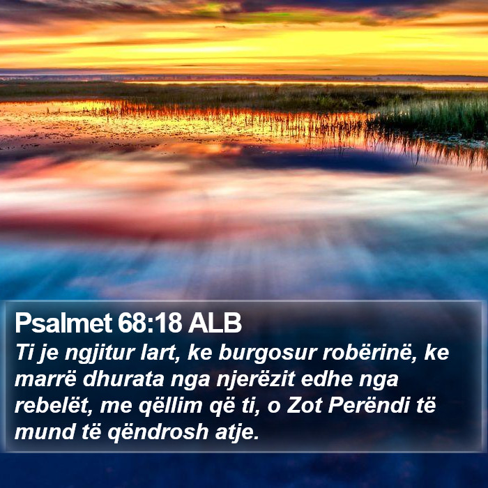 Psalmet 68:18 ALB Bible Study