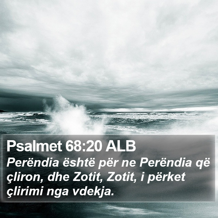 Psalmet 68:20 ALB Bible Study