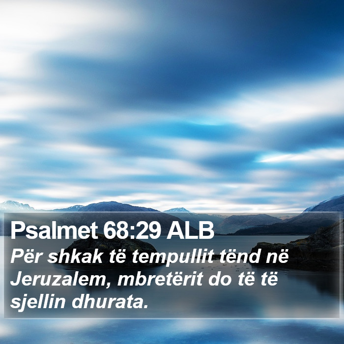 Psalmet 68:29 ALB Bible Study