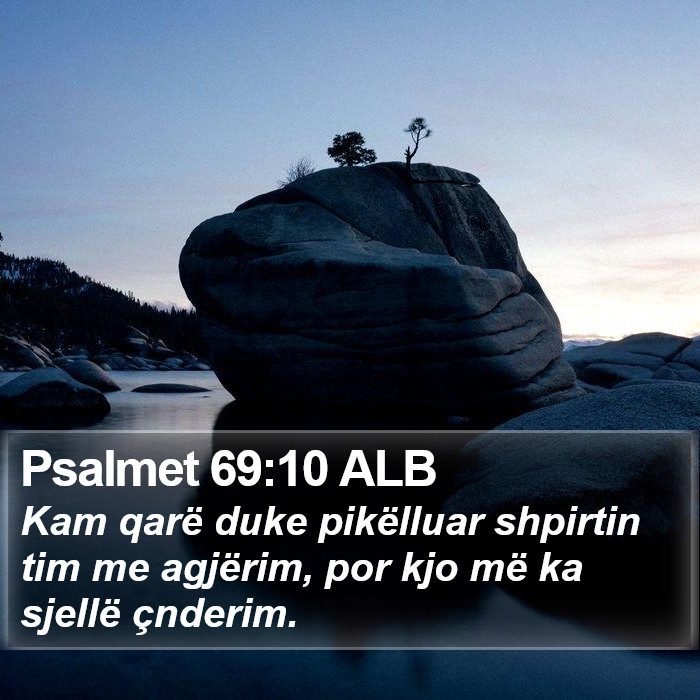 Psalmet 69:10 ALB Bible Study