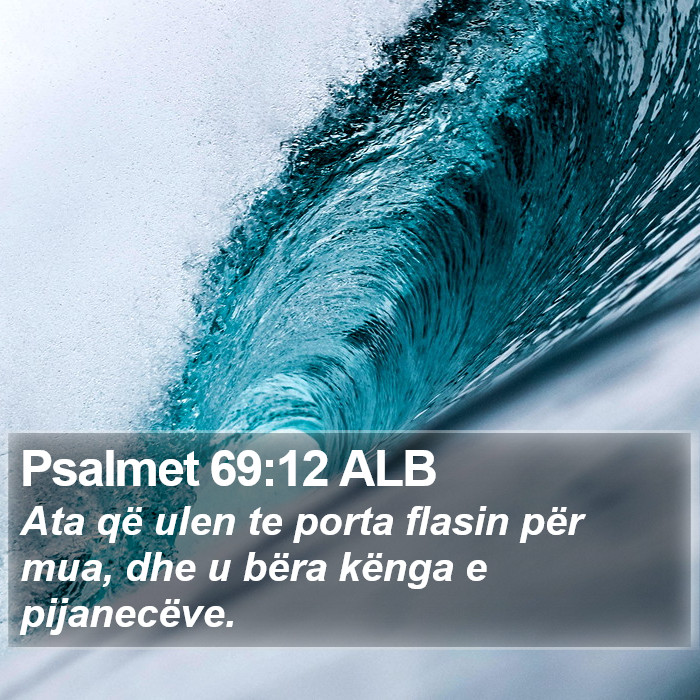 Psalmet 69:12 ALB Bible Study