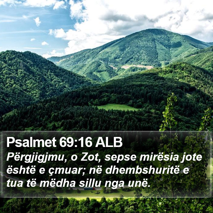 Psalmet 69:16 ALB Bible Study