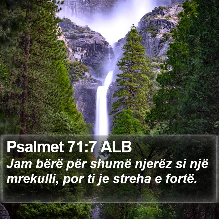 Psalmet 71:7 ALB Bible Study