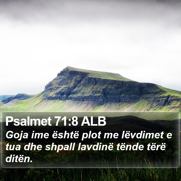 Psalmet 71:8 ALB Bible Study