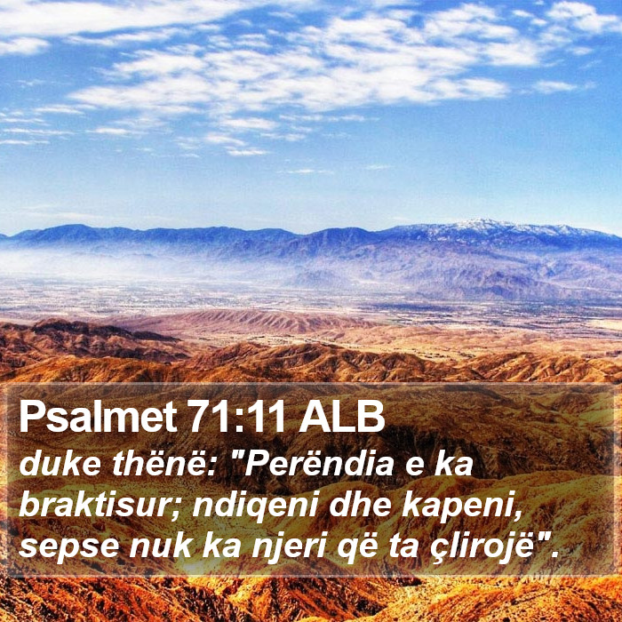 Psalmet 71:11 ALB Bible Study