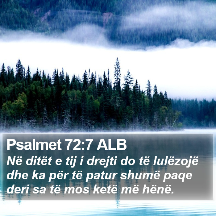 Psalmet 72:7 ALB Bible Study