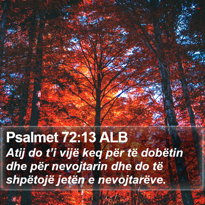 Psalmet 72:13 ALB Bible Study