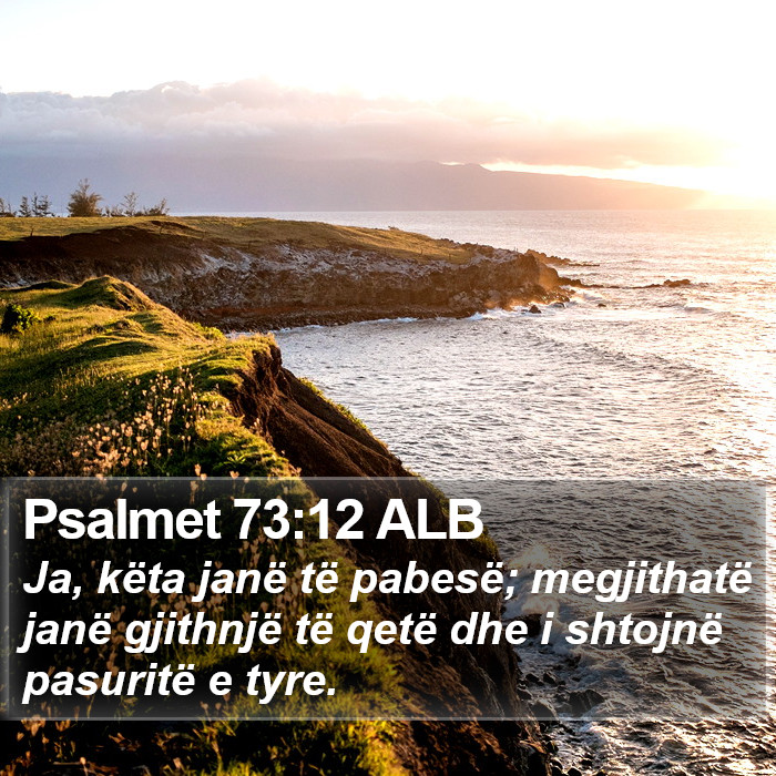 Psalmet 73:12 ALB Bible Study