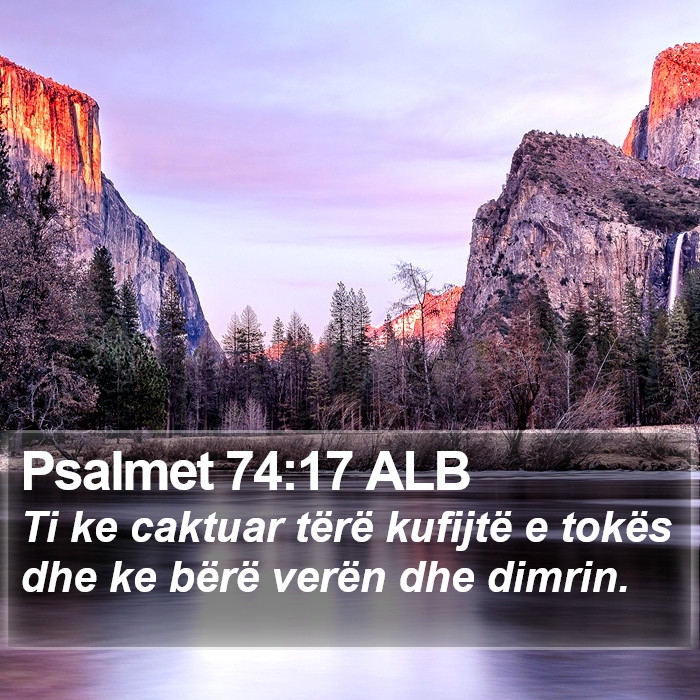 Psalmet 74:17 ALB Bible Study