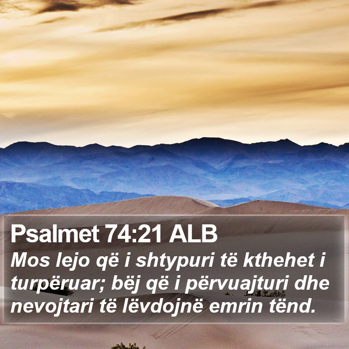 Psalmet 74:21 ALB Bible Study