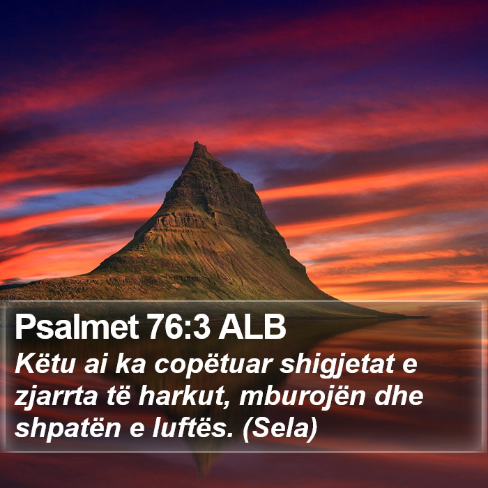 Psalmet 76:3 ALB Bible Study