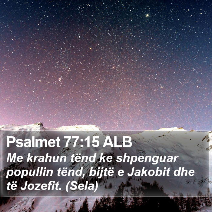 Psalmet 77:15 ALB Bible Study