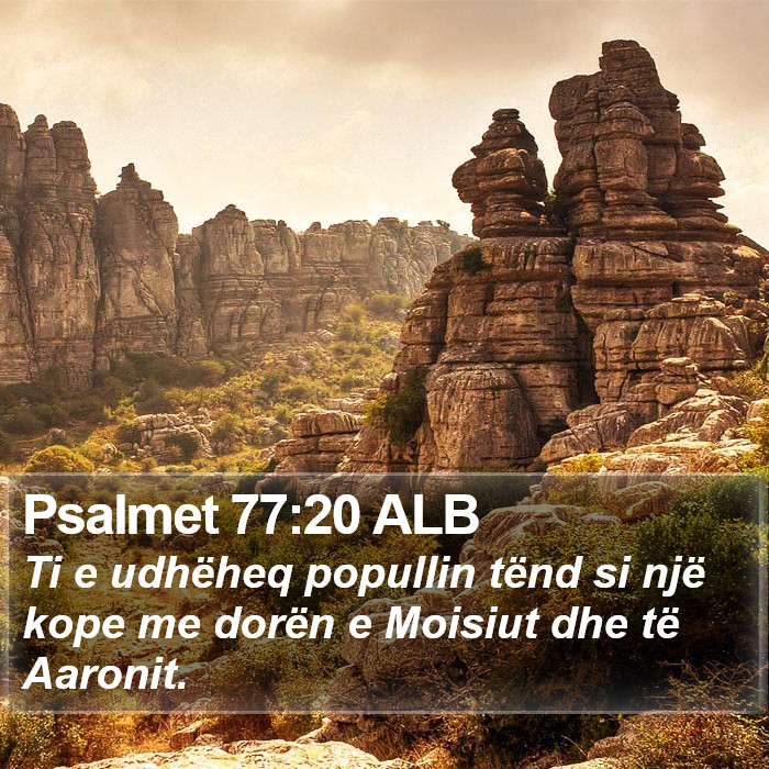 Psalmet 77:20 ALB Bible Study