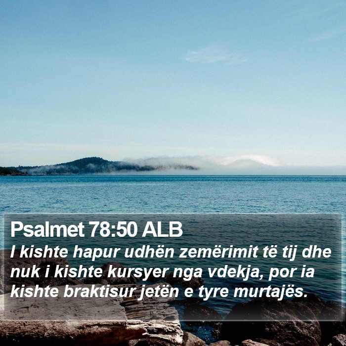 Psalmet 78:50 ALB Bible Study