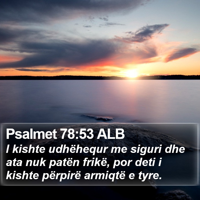 Psalmet 78:53 ALB Bible Study