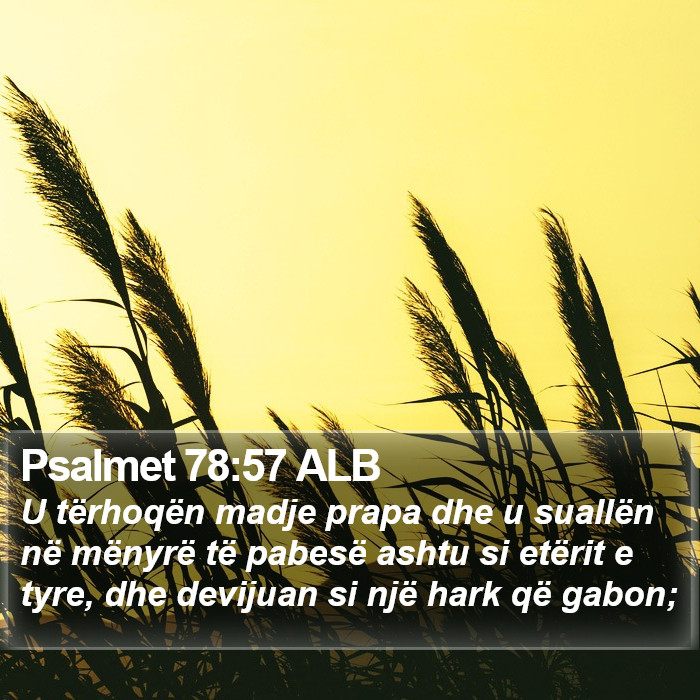 Psalmet 78:57 ALB Bible Study