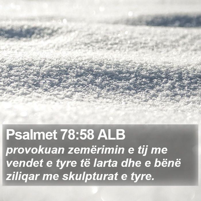 Psalmet 78:58 ALB Bible Study