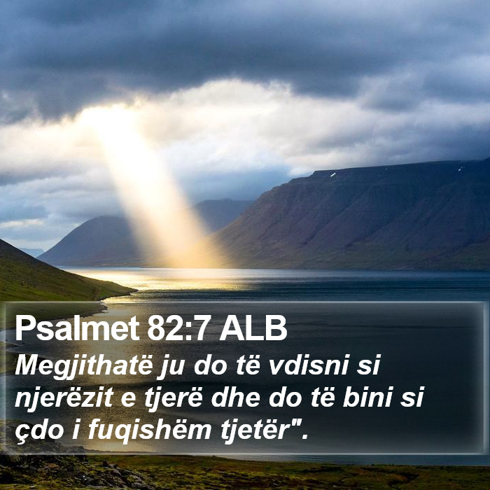 Psalmet 82:7 ALB Bible Study