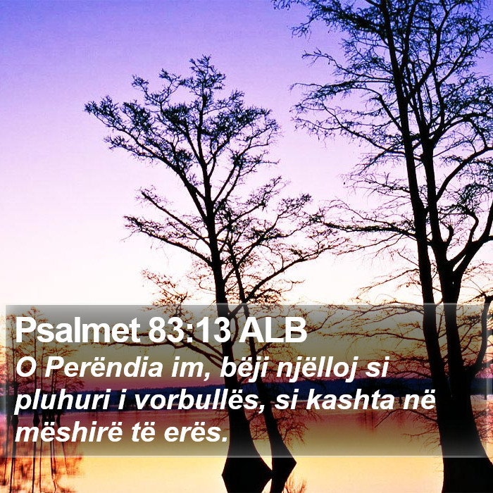 Psalmet 83:13 ALB Bible Study