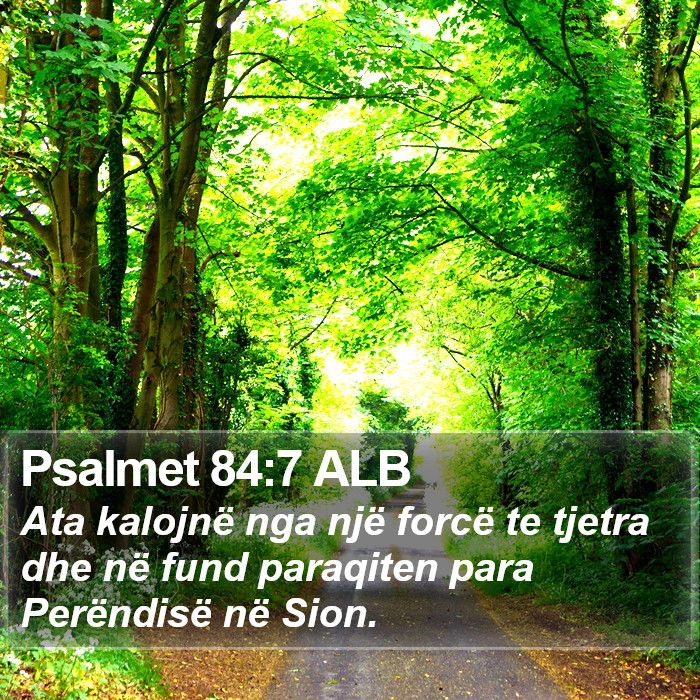 Psalmet 84:7 ALB Bible Study